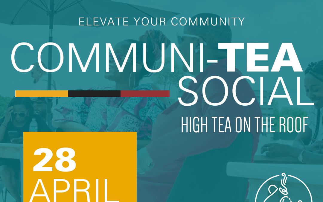 Communi-Tea Social – High Tea On The Roof
