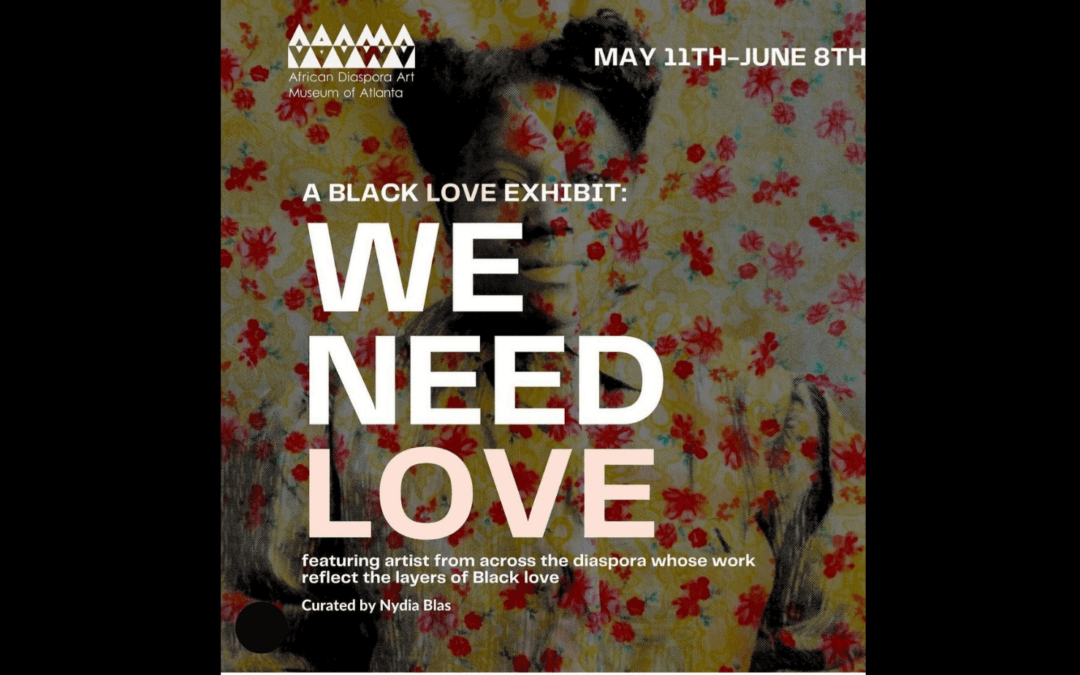We Need Love – May 11th to June 8th at Pittsburgh Yards